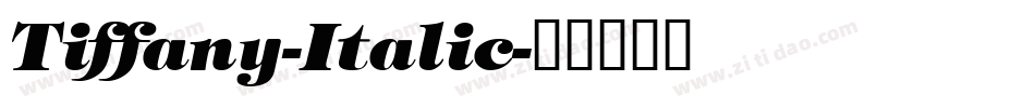 Tiffany-Italic字体转换