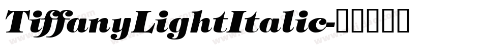 TiffanyLightItalic字体转换