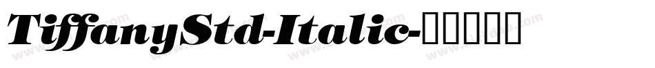 TiffanyStd-Italic字体转换