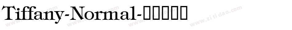 Tiffany-Normal字体转换