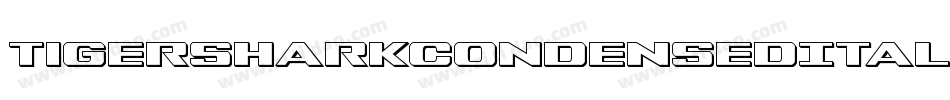 TigersharkCondensedItalic-2oqW字体转换