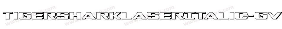 TigersharkLaserItalic-gVX3字体转换