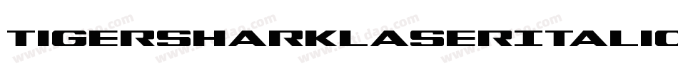 TigersharkLaserItalic-gVX3字体转换