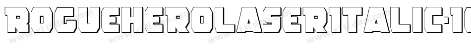 RogueHeroLaserItalic-1GGgZ字体转换