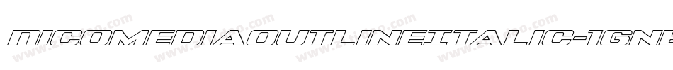 NicomediaOutlineItalic-1Gnej字体转换