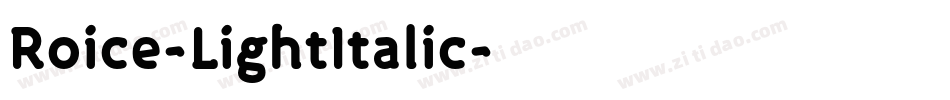 Roice-LightItalic字体转换