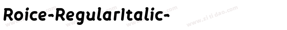 Roice-RegularItalic字体转换