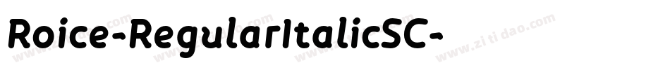 Roice-RegularItalicSC字体转换