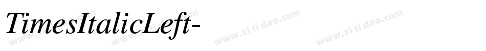 TimesItalicLeft字体转换