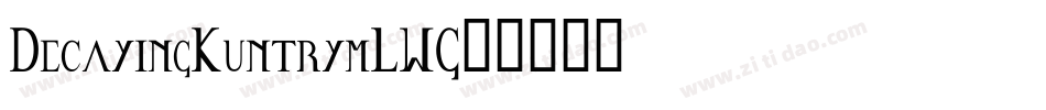 DecayingKuntry-mLWG字体转换