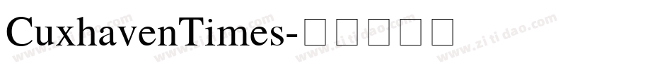 CuxhavenTimes字体转换