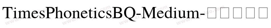 TimesPhoneticsBQ-Medium字体转换