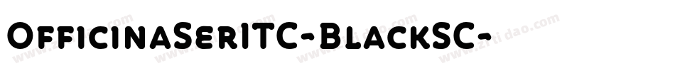 OfficinaSerITC-BlackSC字体转换