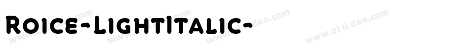 Roice-LightItalic字体转换