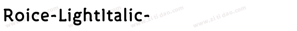 Roice-LightItalic字体转换