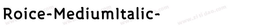 Roice-MediumItalic字体转换