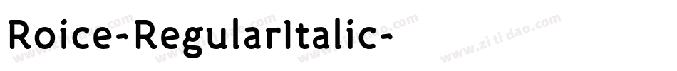 Roice-RegularItalic字体转换