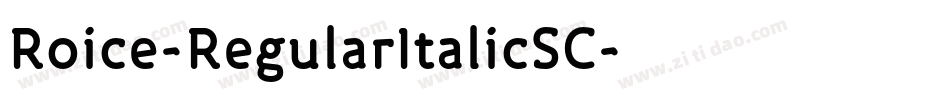 Roice-RegularItalicSC字体转换