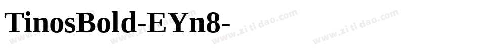 TinosBold-EYn8字体转换
