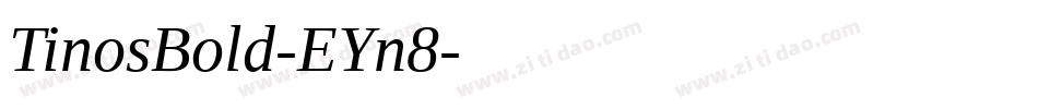 TinosBold-EYn8字体转换