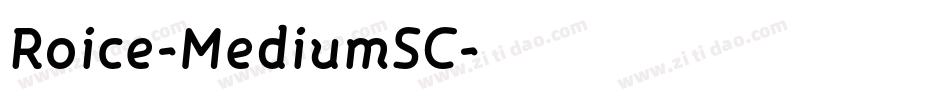 Roice-MediumSC字体转换