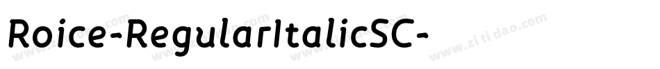 Roice-RegularItalicSC字体转换