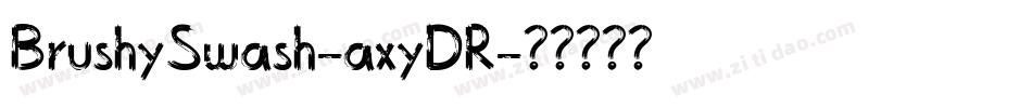 BrushySwash-axyDR字体转换