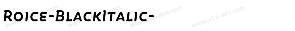 Roice-BlackItalic字体转换