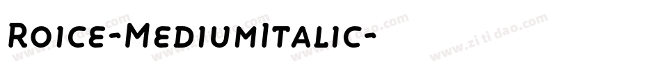 Roice-MediumItalic字体转换