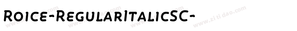 Roice-RegularItalicSC字体转换