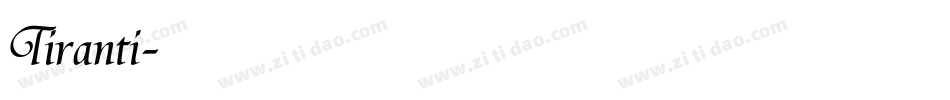 Tiranti字体转换