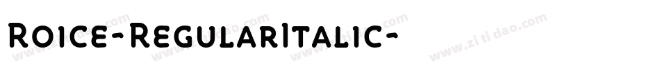Roice-RegularItalic字体转换