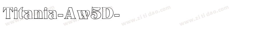 Titania-Aw5D字体转换