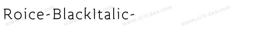 Roice-BlackItalic字体转换