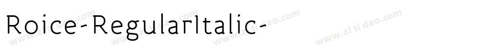 Roice-RegularItalic字体转换