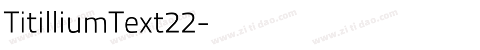 TitilliumText22字体转换