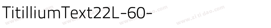 TitilliumText22L-60字体转换