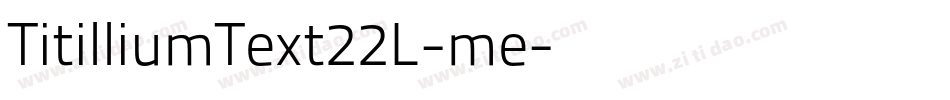 TitilliumText22L-me字体转换