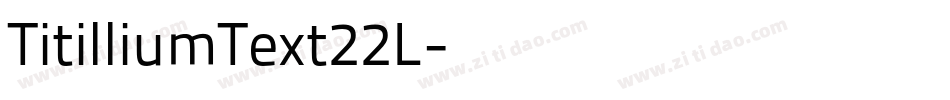 TitilliumText22L字体转换