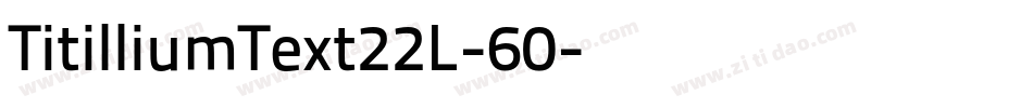 TitilliumText22L-60字体转换