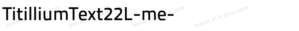 TitilliumText22L-me字体转换