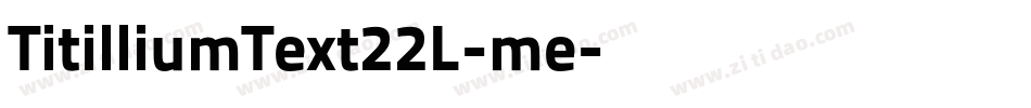 TitilliumText22L-me字体转换