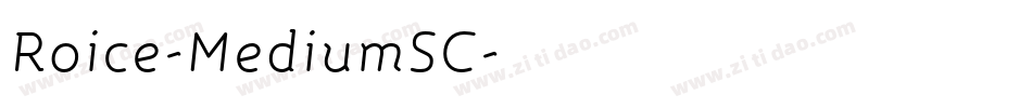 Roice-MediumSC字体转换