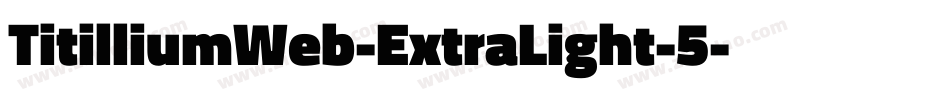 TitilliumWeb-ExtraLight-5字体转换