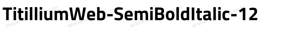 TitilliumWeb-SemiBoldItalic-12字体转换
