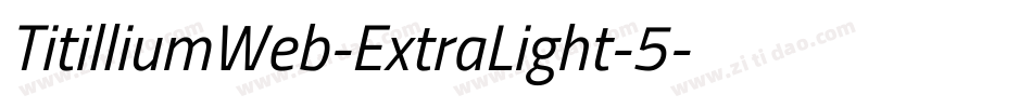 TitilliumWeb-ExtraLight-5字体转换