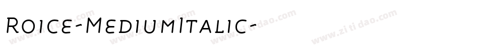 Roice-MediumItalic字体转换