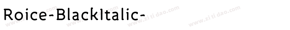 Roice-BlackItalic字体转换