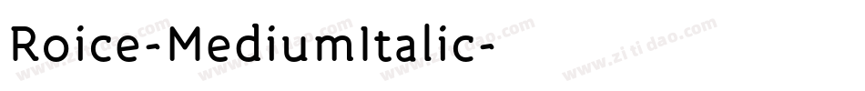Roice-MediumItalic字体转换