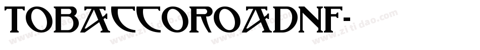 TobaccoRoadNF字体转换